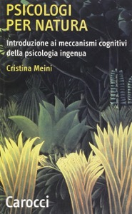 copertina di Psicologi per natura - Introduzione ai meccanismi cognitivi della psicologia ingenua