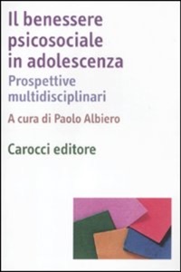 copertina di Il benessere psicosociale in adolescenza - Prospettive multidisciplinari