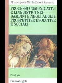 copertina di Processi comunicativi e linguistici nei bambini e negli adulti : prospettive evolutive ...