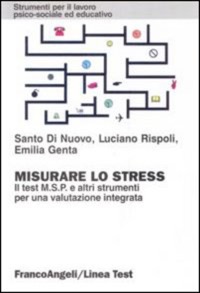 copertina di Misurare lo stress - Il Test M. S. P. e altri strumenti per una valutazione integrata