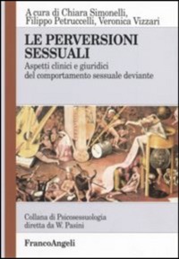 copertina di Le perversioni sessuali - Aspetti clinici e giuridici del comportamento sessuale ...
