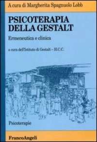 copertina di Psicoterapia della Gestalt - Ermeneutica e clinica