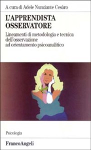 copertina di L' apprendista osservatore -  Lineamenti di metodologia e tecnica dell' osservazione ...