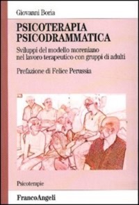 copertina di Psicoterapia psicodrammatica - Sviluppi del modello moreniano nel lavoro terapeutico ...