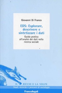copertina di EDS : esplorare, descrivere e sintetizzare i dati - Guida pratica all' analisi dei ...
