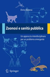 copertina di Zoonosi e sanita' pubblica - Un approccio interdisciplinare per un problema emergente