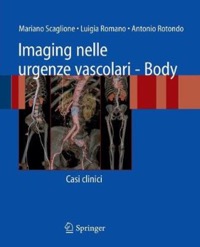 copertina di Imaging nelle Urgenze Vascolari - Body - Casi Clinici