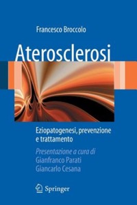 copertina di Aterosclerosi - Eziopatogenesi - prevenzione e trattamento