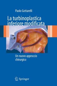 copertina di La M.I.T - La turbinoplastica inferiore modificata - Un nuovo approccio chirurgico