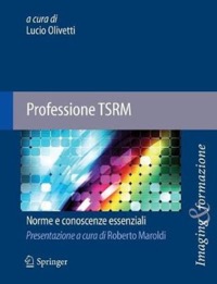 copertina di Professione TSRM : norme e conoscenze essenziali