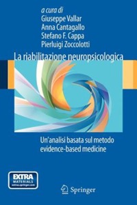 copertina di La riabilitazione neuropsicologica - Un' analisi basta sul metodo evidence-based ...