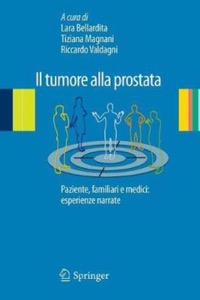 copertina di Il tumore alla prostata -  Paziente, familiari e medici: esperienze narrate