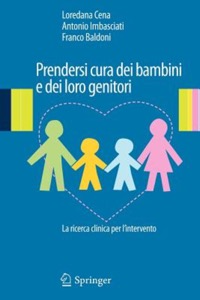 copertina di Prendersi cura dei bambini e dei loro genitori  - La ricerca clinica per l' intervento
