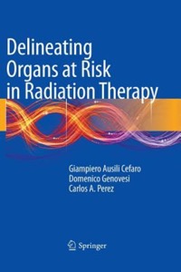 copertina di Delineating Organs at Risk in Radiation Therapy