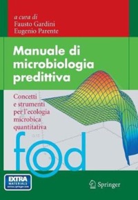 copertina di Manuale di microbiologia predittiva - Concetti e strumenti per l' ecologia microbica ...
