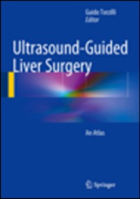 copertina di Ultrasound - Guided Liver Surgery : An Atlas