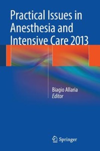 copertina di Practical Issues in Anesthesia and Intensive Care 2013