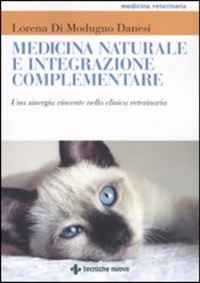 copertina di Medicina naturale e integrazione complementare - Una sinergia vincente nella clinica ...