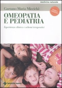 copertina di Omeopatia e pediatria - Esperienza clinica e schemi terapeutici
