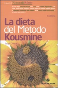 copertina di La dieta del Metodo Kousmine - Curare le malattie degenerative e del sistema immunitario ...