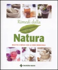 copertina di Rimedi dalla natura - Ricette e infusi dalle erbe medicinali