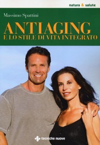 copertina di Anti - aging e lo stile di vita integrato