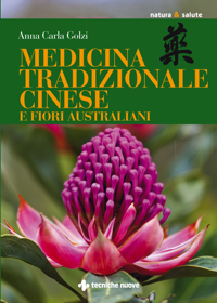 copertina di Medicina tradizionale cinese e fiori australiani