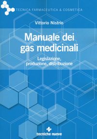 copertina di Manuale dei gas medicinali - Legislazione, produzione, distribuzione