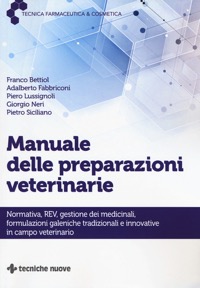 copertina di Manuale delle preparazioni veterinarie - Normativa, REV, gestione dei medicinali, ...