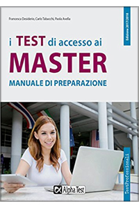 copertina di I test di accesso ai master - Manuale di preparazione - Anno Accademico 2017 - 2018