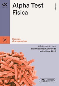 copertina di Alpha Test Fisica - Manuale di preparazione - Per i test di ammissione all' Università ...