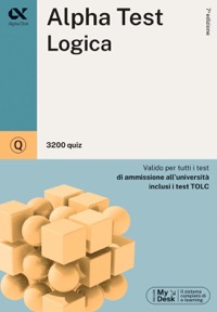 copertina di Alpha Test Logica 3200 quiz - Valido per tutti i test di ammissione all' università ...