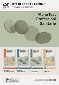 copertina di Alpha Test Professioni Sanitarie - Kit completo di preparazione 2024 / 2025 - Manuale ...