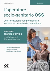 copertina di L' Operatore socio - sanitario ( OSS ) - Con formazione complementare in assistenza ...