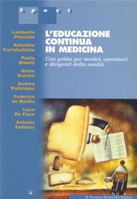 copertina di L' educazione continua in medicina - Una guida per medici, operatori e dirigenti ...