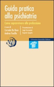 copertina di Guida pratica alla psichiatria - Come sopravvivere alla professione