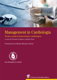 copertina di Management in cardiologia - Teoria e pratica di governance cardiologica