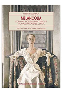 copertina di Melancolia - Storia del problema - endogenicita' - tipologia - patogenesi - clinica
