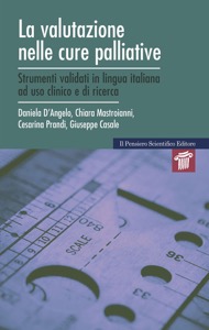copertina di La valutazione nelle cure palliative - Raccolta di strumenti validati in lingua italiana ...