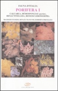 copertina di Fauna d' Italia - Vol XLVI - Porifera I - Calcarea, demospongiae ( partim ) , hexactinellida, ...
