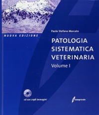 copertina di Patologia Sistematica Veterinaria - CD Rom incluso ( Opera in 2 voll. indivisibili ...