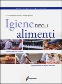 copertina di Igiene degli alimenti - Aspetti igienico - sanitari degli alimenti di origine animale