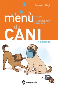copertina di Un menù da cani - Manuale di alimentazione casalinga