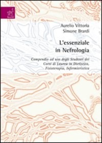 copertina di L' essenziale in nefrologia - Compendio ad uso degli studenti dei corsi di laurea ...
