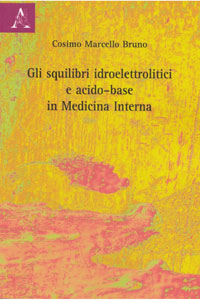 copertina di Gli squilibri idroelettrolitici e acido - base in medicina interna