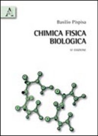 copertina di Chimica Fisica Biologica