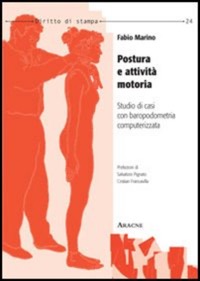 copertina di Postura e attivita' motoria - Studio di casi con baropodometria computerizzata