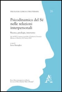 copertina di Psicodinamica del Se' nelle relazioni interpersonali - Ricerca, patologia, intervento