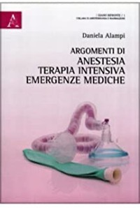 copertina di Argomenti di anestesia, terapia intensiva, emergenze mediche