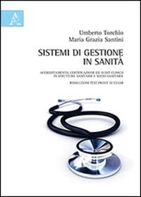 copertina di Sistemi di gestione in sanita' - Accreditamento, certificazione ed audit clinico ...